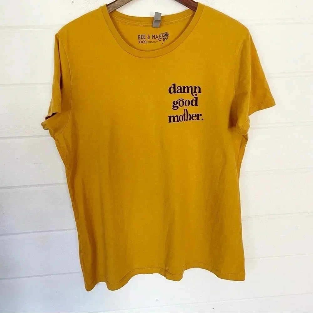 Bee & Mae Women’s Short Sleeve Crewneck Printed “Damn Good Mother” Tee Size XXL
